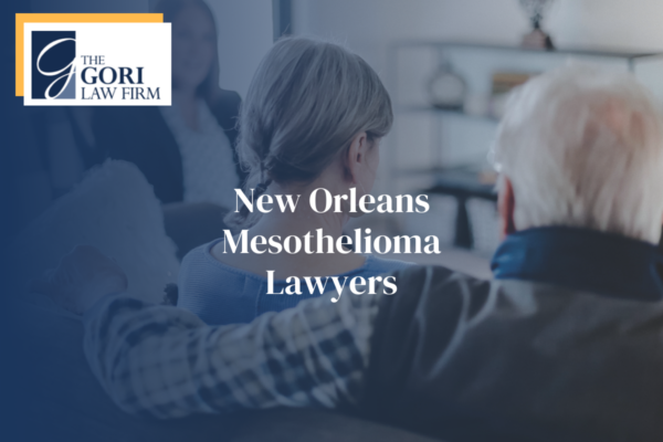 Award Winning New Orleans Mesothelioma Law Firm Gori Law