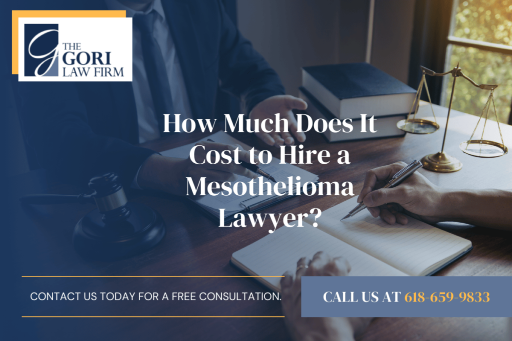 How Much Does It Cost to Hire a Mesothelioma Lawyer?