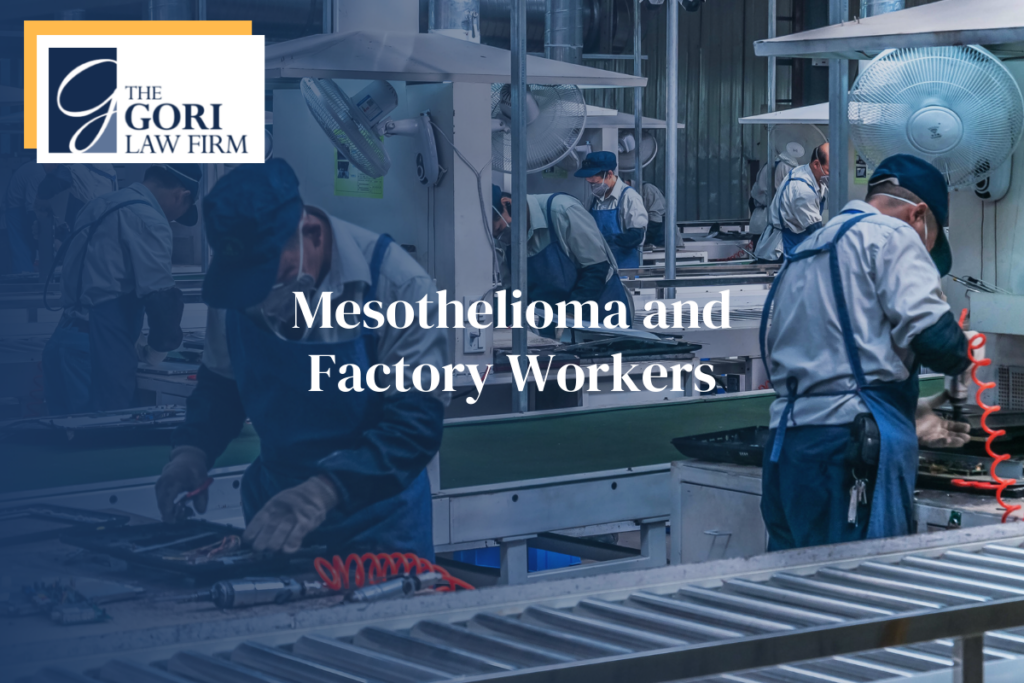 Mesothelioma and Factory Workers